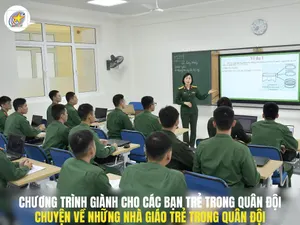 Chuyện về những nhà giáo trẻ trong Quân đội