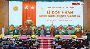 Tổng cục Hậu cần - Kỹ thuật đón nhận Danh hiệu Anh hùng LLVT nhân dân