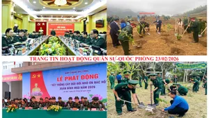 TRANG TIN HOẠT ĐỘNG QUÂN SỰ - QUỐC PHÒNG 23/2/2026