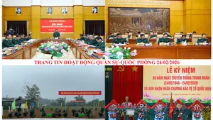 TRANG TIN HOẠT ĐỘNG QUÂN SỰ - QUỐC PHÒNG 24/2/2026