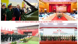Trang tin hoạt động Quân sự-Quốc phòng 17/3/2026