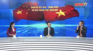 Quan hệ Việt Nam - Trung Quốc với nấc thang phát triển mới