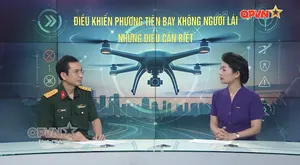 Điều khiển phương tiện bay không người lái: Những điều cần biết
