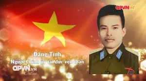 Đặng Tính - Người Chính ủy tài đức vẹn toàn