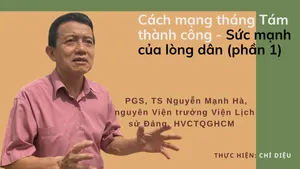 Cách mạng tháng Tám thành công - Sức mạnh của lòng dân (Phần 1)