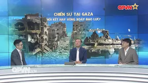 Chiến sự tại Gaza: Hồi kết hay vòng xoáy bạo lực?
