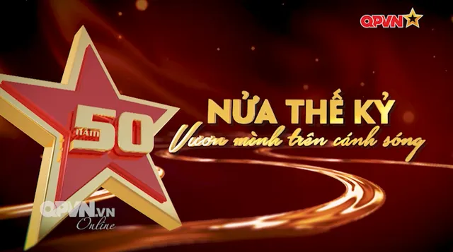 Nửa thế kỷ vươn mình trên cánh sóng