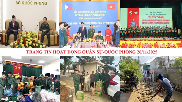 Trang tin hoạt động quân sự - quốc phòng 26/11/2025