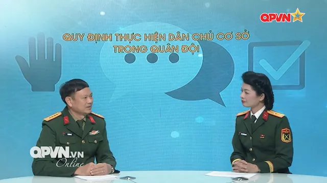 Hộp thư quốc phòng - Số 356: Quy định thực hiện dân chủ cơ sở trong Quân đội