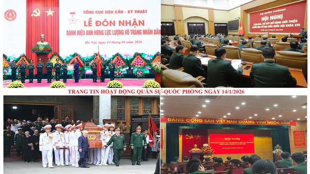 Trang tin hoạt động quân sự - quốc phòng 14/01/2026