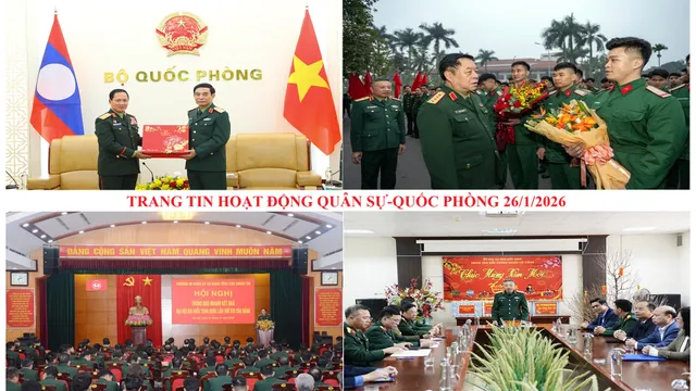 Trang tin hoạt động Quân sự-Quốc phòng 26/1/2026