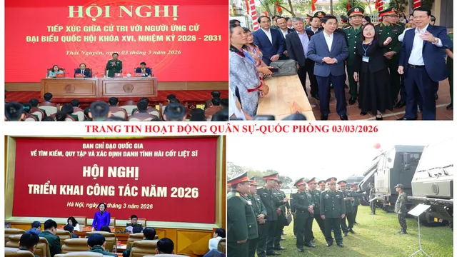 Trang tin hoạt động Quân sự - Quốc phòng 03/3/2026