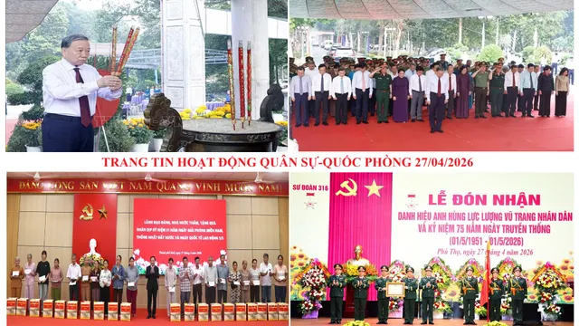 Trang tin hoạt động Quân sự - Quốc phòng 28/4/2026