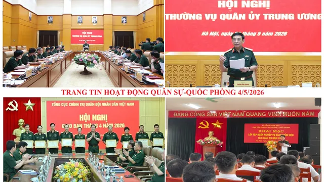 Trang tin hoạt động Quân sự - Quốc phòng 04/5/2026