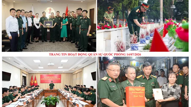 Trang tin hoạt động Quân sự - Quốc phòng 14/7/2026