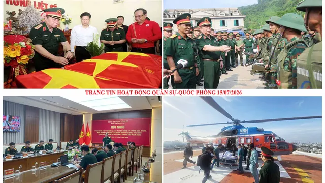 Trang tin hoạt động Quân sự - Quốc phòng 15/7/2026