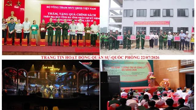 Trang tin hoạt động Quân sự - Quốc phòng 22/07/2026