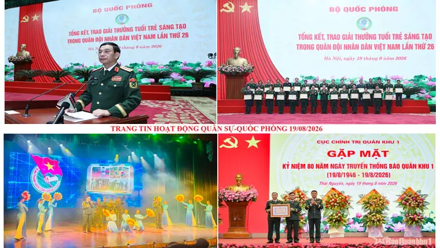 Trang tin hoạt động Quân sự - Quốc phòng 19/8/2026