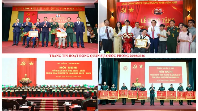 Trang tin hoạt động Quân sự - Quốc phòng 26/8/2026