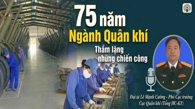 Chuyên đề: 75 năm ngành Quân khí thầm lặng những chiến công