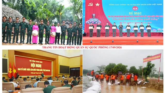 Trang tin hoạt động Quân sự - Quốc phòng 17/9/2026