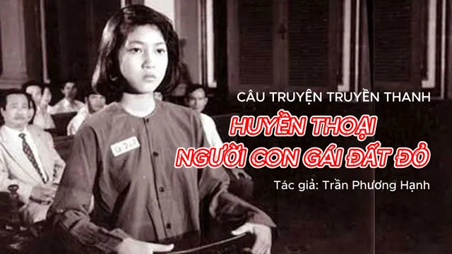 Huyền thoại người con gái Đất Đỏ - Tác giả: Trần Phương Hạnh