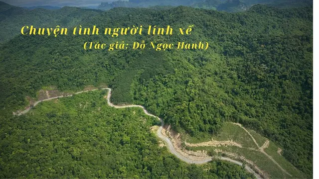 Câu chuyện truyền thanh: Chuyện tình người lính xế - Tác giả: Đỗ Ngọc Hanh